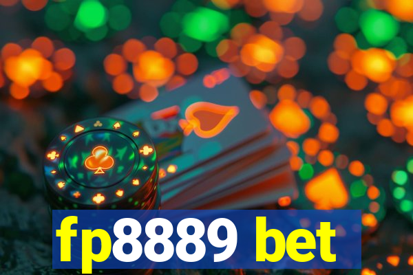 fp8889 bet